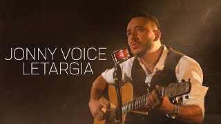 Jonny Voice  Letargia Clipe Oficial [upl. by Nnylatsyrc89]