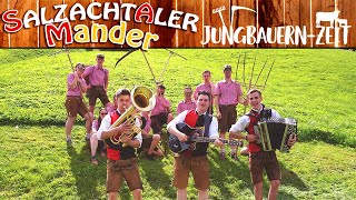 SALZACHTALER MANDER  JungbauernZeit [upl. by Hilton]