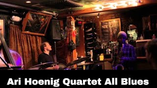 Ari Hoenig Quartet  All Blues [upl. by Kreegar]