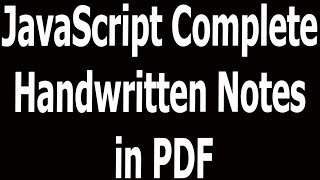 JavaScript Complete Handwritten Notes in PDF [upl. by Hanni611]