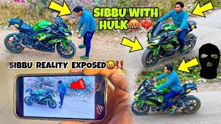 Hulk Milgai🤬💔  Sibbu Reality Exposed  Biggest Proof Live SUPERBIKE Preparation for Ladakh Ride [upl. by Rodolphe]