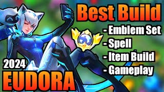 EUDORA BEST BUILD 2024  TOP 1 GLOBAL EUDORA BUILD  EUDORA  MOBILE LEGENDS  MLBB Part 5 [upl. by Chow866]