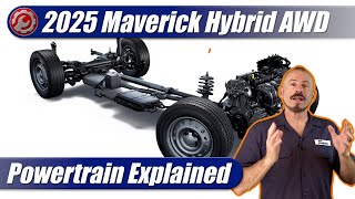 2025 Ford Maverick Hybrid AWD Powertrain Explained [upl. by Lulu]