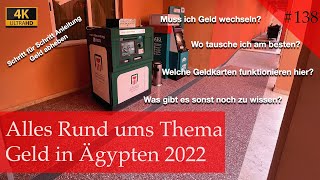 Alles Rund um das Thema Geld in Ägypten  Schritt für Schritt Anleitung zum Geld abheben Vlog 138 [upl. by Bari]