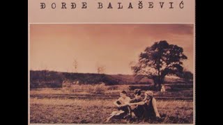 Djordje Balasevic  Kad odem  Audio 1989 HD [upl. by Doherty]