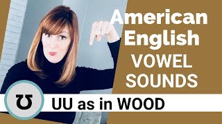 American English Vowels ʊ UU as in WOOD [upl. by Sula]