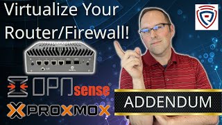 Addendum Virtualizing OPNsense on Proxmox as Your Primary Router [upl. by Irotal503]