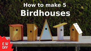 How to make 5 Birdhouses [upl. by Nojid]