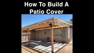 How To Build Patio Cover pt 2 framing [upl. by Lytsirk]