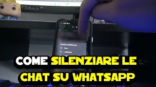 Come silenziare le chat su WhatsApp [upl. by Desberg]