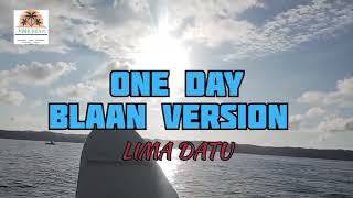 One Day Blaan Version [upl. by Ayila]