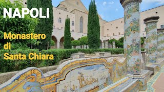 Napoli 🇮🇹 Monastero di Santa Chiara [upl. by Callery27]