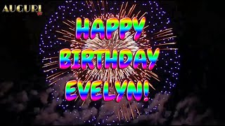 Happy Birthday Evelyn 🥳 Best Wishes [upl. by Garling]