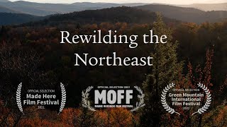 Rewilding the Northeast full [upl. by Mor814]