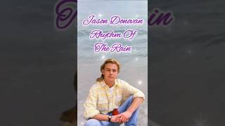 Jason Donovan  Rhythm Of The Rain 💜  Pop Songs  Hit Songs  Ocean Waves 🌊 [upl. by Rezzani677]