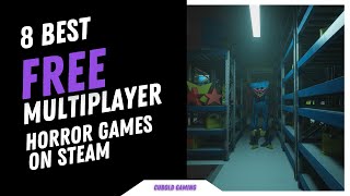 Best Free Multiplayer Horror Games on Steam [upl. by Oknuj]