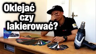 Oklejać auto czy jednak lakierować Vlog 6 [upl. by Elleyoj]