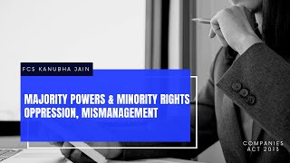 Majority Powers amp Minority Rights  Oppression  Mismanagement  Company Secretory  Company Law [upl. by Kingdon97]