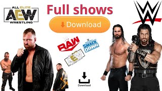 How to Download WWE amp AEW Full shows and PPVs new site 2019 [upl. by Noxid]