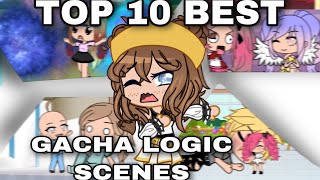 TOP 10 BEST GACHA LOGIC SCENES  gacha life funny skit [upl. by Dleifniw]