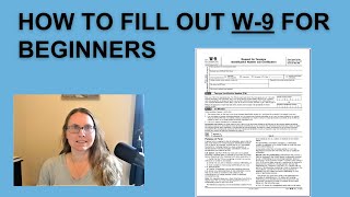 How to Fill Out a W9 for Beginners [upl. by Neiv]