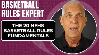 NFHS Rules Fundamentals  Basketball Rules Expert [upl. by Poppas]