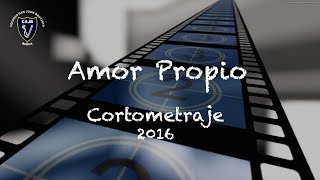 Amor Propio  Cortometraje [upl. by Iuqcaj]