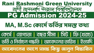 Rani Rashmoni Green University PG Admission 20242025 MA MSc Eligibility Seat Fees Selection etc [upl. by Ehtyde]