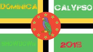 Dominica Calypso 2018 Showdown Mix by Djeasy [upl. by Odoric509]