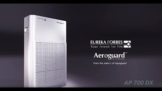 Eureka Forbes l Aeroguard AP 700 DX [upl. by Karb]