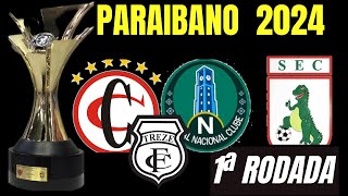 🏆 PARAIBANO 2024 🏆 TODOS OS JOGOS DA 1ª RODADA DO CAMPEONATO PARAIBANO 2024  PARAIBANO 2024 [upl. by Jehoash]