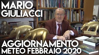 Mario Giuliacci  Aggiornamento Meteo Febbraio 2020 [upl. by Meece]