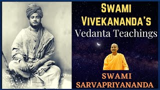 Swami Vivekanandas Vedanta Teachings  Swami Sarvapriyananda [upl. by Aicyla194]