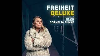 Cornelia Funke – Unter freiem Himmel  Podcast  Freiheit Deluxe mit Jagoda Marinić [upl. by Vi479]