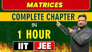 MATRICES in 1 Hour  Complete Chapter for JEE MainAdvanced [upl. by Rodge610]