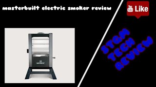 Masterbuilt Electric Smoker Review [upl. by Beverlee]