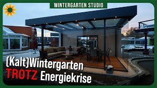 Energiekrise Kaltwintergarten richtig planen [upl. by Kenlay]