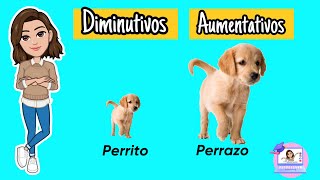 😱 AUMENTATIVOS y DIMINUTIVOS ► para NIÑOS en ESPAÑOL [upl. by Nebur792]