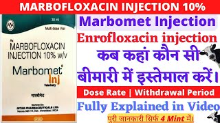 Marbofloxacin Injection  Inj Marbomet 10  Marbofloxacin Injection Veterinary Uses In Hindi [upl. by Lleunamme232]