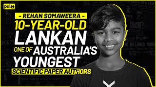 Rehan Somaweera 10YearOld Lankan One of Australias Youngest Scientific Paper Authors [upl. by Anigar]