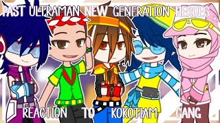 Past Ultraman New Generation Heroes React To Kokotiam Gang Part 6  SPECIAL 1K SUBSCRIBER [upl. by Aniroc528]