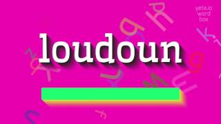 How to say quotloudounquot High Quality Voices [upl. by Persson]