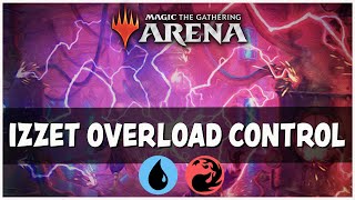 IZZET  OVERLOAD  CONTROL  Zendikar Rising Standard  MTG Arena Deck Guide [upl. by Timi]