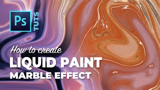 How to Create a Liquid Paint Marble Effect in Photoshop [upl. by Acalia]