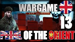 Wargame Red Dragon Campaign Pearl of the Orient 13 [upl. by Caren]