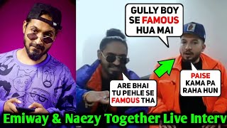 Emiway amp Naezy Live Interview Together Talking about Indian Rap Culture and Gully boy movie [upl. by Haimrej630]