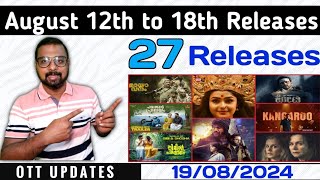 OTT UPDATES  August 12th to 18th Releases  27 Releases  SAP MEDIA MALAYALAM [upl. by Hennahane56]