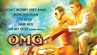 OMG Oh My God Full Songs  Jukebox  Paresh Rawal Akshay Kumar [upl. by Ettelrac381]