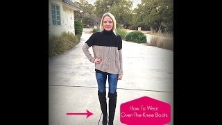 How To Wear Over The Knee Boots [upl. by Tristram]