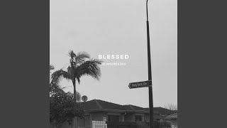 Blessed [upl. by Camden]